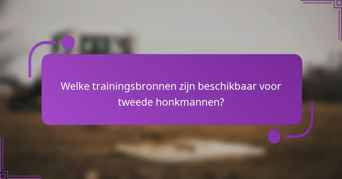 Welke trainingsbronnen zijn beschikbaar voor tweede honkmannen?